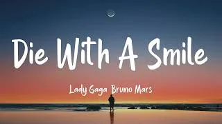 Thumbnail: Die With A Smile - Lady Gaga, Bruno Mars (Lyrics)