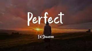 Thumbnail: Perfect - Ed Sheeran (Lyrics)