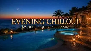 Thumbnail: Relaxing Luxury Chillout Music 2026 | Peaceful Evening Vibes for Study, Focus and Stress Relief