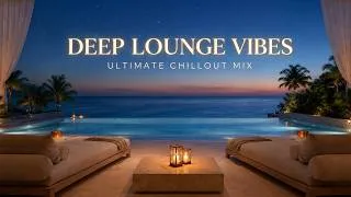 Thumbnail: Relaxing Luxury Lounge 2026 | Chillout Playlist For A Calm Night Lounge And Deep Chill