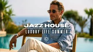 Thumbnail: Luxury Life - Chill Jazz House 2026 | Golden Moments of Slow Summer Bliss
