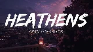 Thumbnail: Heathens (Lyrics) - Twenty One Pilots [Deep House Mix]