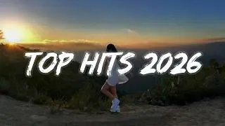 Thumbnail: Top hits 2026 playlist  ~ Trending music 2026 ~ Best songs 2026 updated weekly (Playlist Hits)
