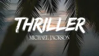 Thumbnail: Thriller - Michael Jackson (Lyrics) [Deep House Version)