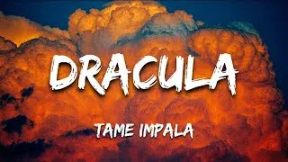 Thumbnail: Tame Impala - Dracula (Lyrics)