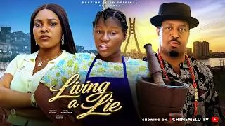 Thumbnail: LIVING A LIE - DESTINY ETIKO, SARIAN MARTIN, MIKE EZURUONYE, Latest 2026 Nigeria Movie