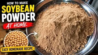 Thumbnail: How to Make Soybean Powder at Home | Easy Homemade Soybean recipe 