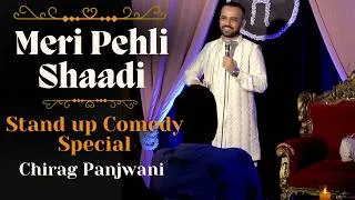 Thumbnail: Meri Pehli Shaadi | Stand Up Comedy Special by Chirag Panjwani