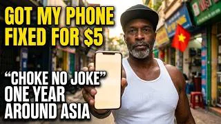 Thumbnail: CHOKE NO JOKE TAKES YOU ON A WALK THROUGH VIETNAM TO THE PHONE FIX IT SHOP! - ONE YEAR AROUND ASIA