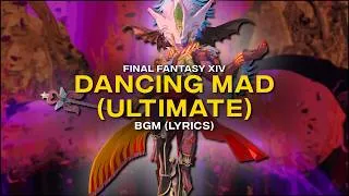 Thumbnail: Dancing Mad (Ultimate) BGM with official lyrics - FFXIV OST