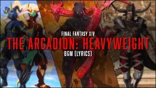 Thumbnail: The Arcadion Heavyweight Complete BGM with lyrics - FFXIV OST