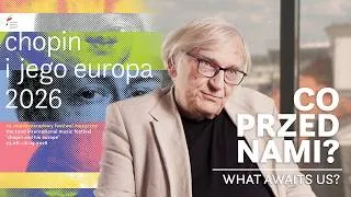 Thumbnail: Chopin i jego Europa 2026 - Co przed nami? | Chopin and his Europe 2026 - What awaits us?