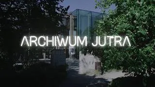 Thumbnail: ARCHIWUM JUTRA | ARCHIVE OF TOMORROW Żelazowa Wola 26.05.2026