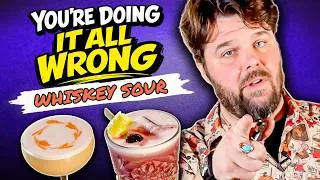 Thumbnail: You're Doing It All Wrong - How To Make A Whiskey Sour