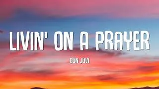 Thumbnail: Bon Jovi - Livin' On A Prayer(Lyrics)