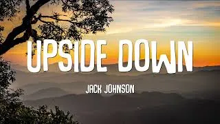Thumbnail: Jack Johnson - Upside Down (Lyrics)