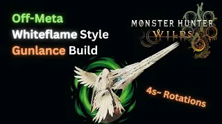 Thumbnail: Off-Meta Whiteflame Gunlance Burst Fire Style - Monster Hunter Wilds (MHW)