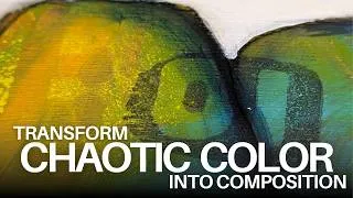 Thumbnail: Transform Chaotic Color into Balanced Composition | Abstract Painting Technique