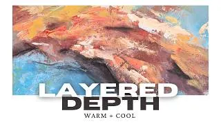 Thumbnail: Build Movement & Depth with Layered Color | Abstract Painting Technique