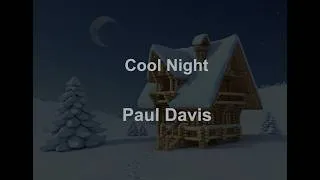 Thumbnail: Cool Night  - Paul Davis - with lyrics