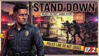 Thumbnail: Stand Down | Robbery at the 4U Gas Station | A Ready or Not Game Story