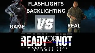 Thumbnail: Making Ready or Not Real | Flashlights and Backlighting | Episode 02 | Real SWAT Talks |