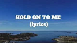 Thumbnail: HOLD ON TO ME(lyrics) _Song by Lauren Daigle
