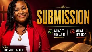 Thumbnail: What Submission Really Means | Rev Christie Bature Re-upload 