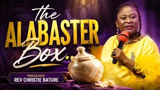 Thumbnail: The Alabaster box |Rev. Christie Bature