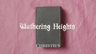 Thumbnail: Alice Loxton Discovers a First Edition of 'Wuthering Heights' | Christie's