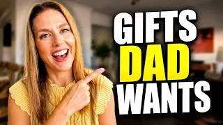 Thumbnail: Gifts DADS Actually WANT