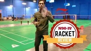Thumbnail: Li Ning N90 IV Racket Review Chen Long
