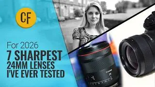 Thumbnail: The sharpest 24mm lenses I ever tested - updated for 2026!
