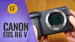 Thumbnail: Canon EOS R6 V camera review