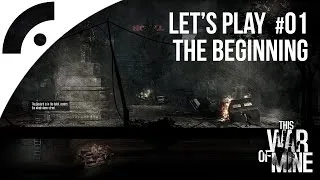 Thumbnail: This War Of Mine #01 Epic Start [HD] [Lets Play]