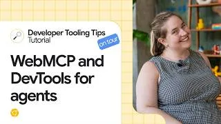Thumbnail: How to build and debug WebMCP tools for browser agents