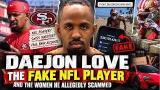Thumbnail:  FAKE NFL Player Daejon Love Allegedly SCAMMED 26 Women