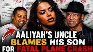 Thumbnail: Aaliyah’s Uncle BLAMES His Son For FATAL Plane Crash iIn NEW Court Docs