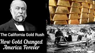 Thumbnail: How California's Gold Changed The History of America | ChroniqaVault | California Gold Rush 