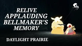 Thumbnail: Relive Applauding Bellmaker's memory from Daylight Prairie location SKY ✨