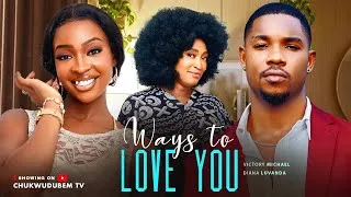 Thumbnail: WAYS TO LOVE You -  (NEW MOVIE) VICTORY MICHEAL AND DIANA LUVAND,latest 2026nigerian