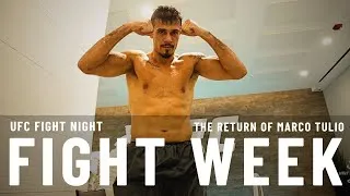 Thumbnail: Marco Tulio's Fight Week | The Return Of Marco Tulio