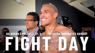 Thumbnail: Charles Oliveira's UFC Rio Fight Day: The King Returns | Do Bronx Embedded Ep. 4