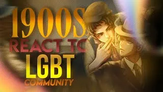 Thumbnail: 1900s React To The Future|| LGBTQ++ Community || Late Upload! || 2.00x