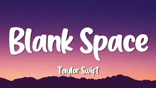 Thumbnail: Taylor Swift - Blank Space (Lyrics)