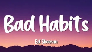 Thumbnail: Ed Sheeran - Bad Habits (Lyrics)