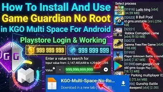 Thumbnail: How To Install And Use Game Guardian in KGO Multi Space No Root | Any Android | 2026