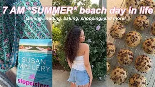 Thumbnail: 7 AM *SUMMER* beach day in my life👙☀️*tanning, shopping, reading, baking*
