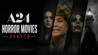 Thumbnail: The 10 Greatest A24 Horror Films, Ranked.