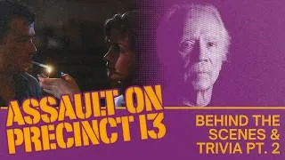 Thumbnail: ASSAULT ON PRECINCT 13 (1976) Behind The Scenes & Trivia | Part 2